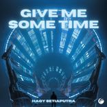 Give Me Some Time