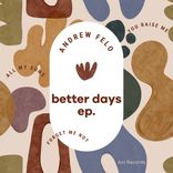 Artwork for "Better Days EP"