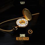 Artwork for "Never Enough"