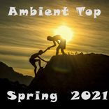 Artwork for "Ambient Top Spring 2021"