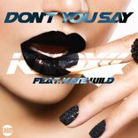 Artwork für "Don't You Say"