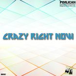 Artwork for "Crazy Right Now"