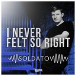 I Never Felt So Right