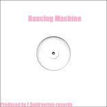Dancing Machine
