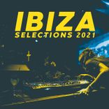 Artwork voor "Ibiza Selections 2021 - the Sounds of the Island"