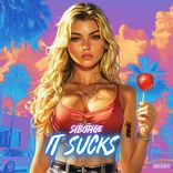 Artwork for "IT SUCKS"