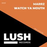Artwork for "Watch Ya Mouth"