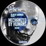 Artwork for "Mechanized by Humans"