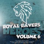 Portada para "Royal Ravers Heroes, Vol. 6"