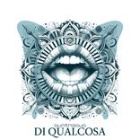 Artwork voor "Di Qualcosa"