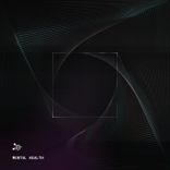 Artwork for "Mental Health"