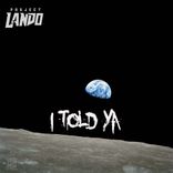Artwork for "I Told ya"