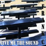 Portada para "Give Me The Sound"