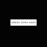 Artwork for "Greek Dark Ages"
