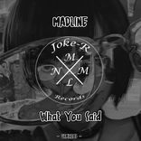 Artwork for "What You Said"