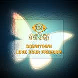 Artwork for "Love Your Freedom"