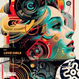 Artwork voor "Love Girls"