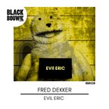 Artwork for "Evil Eric"
