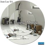 Artwork for "I'm House Music"