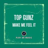 Portada para "Make Me Feel It (Extended Mix)"