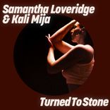 Turned To Stone (feat. Kali Mija)