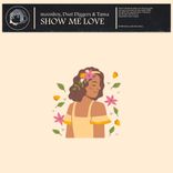 Artwork for "Show Me Love"