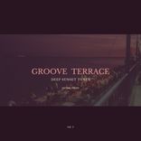 Artwork voor "Groove Terrace (Deep Sunset Tunes), Vol. 1"
