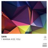 Artwork for "I Wanna Kiss You"