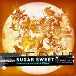 Artwork for "Sugar Sweet (Ignacio & DJ Damza Remix)"
