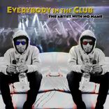 Artwork voor "Everybody In The Club"