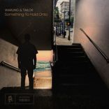 Something To Hold Onto