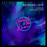 Artwork for "Between Love"