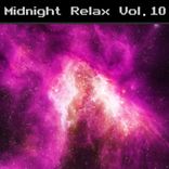 Artwork for "Midnight Relax Vol. 10"