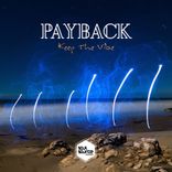 Artwork for "Payback Keep The Vibe EP"