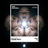 Artwork for "Crime Pays"