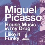 Portada para "House Music Is My Drug"
