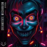 Dreamstate Mechanism