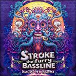 Artwork for "Stroke the Furry Bassline"