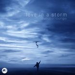 Artwork for "Love in a Storm"