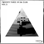 Artwork for "Twenty Three In Da Club, Vol 3"