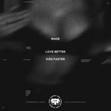 Artwork for "Love Better, Kiss Faster"