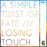 Artwork for "A Simple Twist Of Fate / Losing Touch"