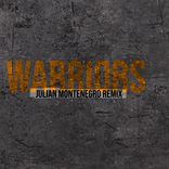 Artwork for "Warriors (Julian Montenegro Remix)"