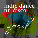 Artwork for "Vocal Nu Disco April 2017 - Top Best of Collections Indie Dance"