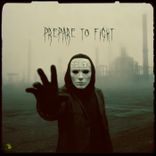 Artwork for "Prepare to Fight"