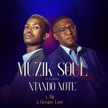 Artwork for "Muzik Soul Ft Ntando Note"