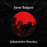Artwork für "Gökyüzünden Düşerken"