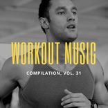 Artwork for "Workout Music, Vol.31"