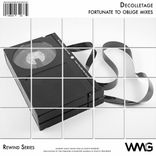 Artwork für "Rewind Series: Décolletage - Fortunate To Oblige Mixes"