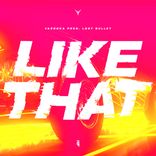 Artwork for "Like That"